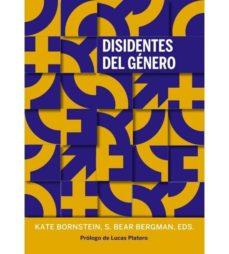 DISIDENTES DE GÉNERO | 9788494793882