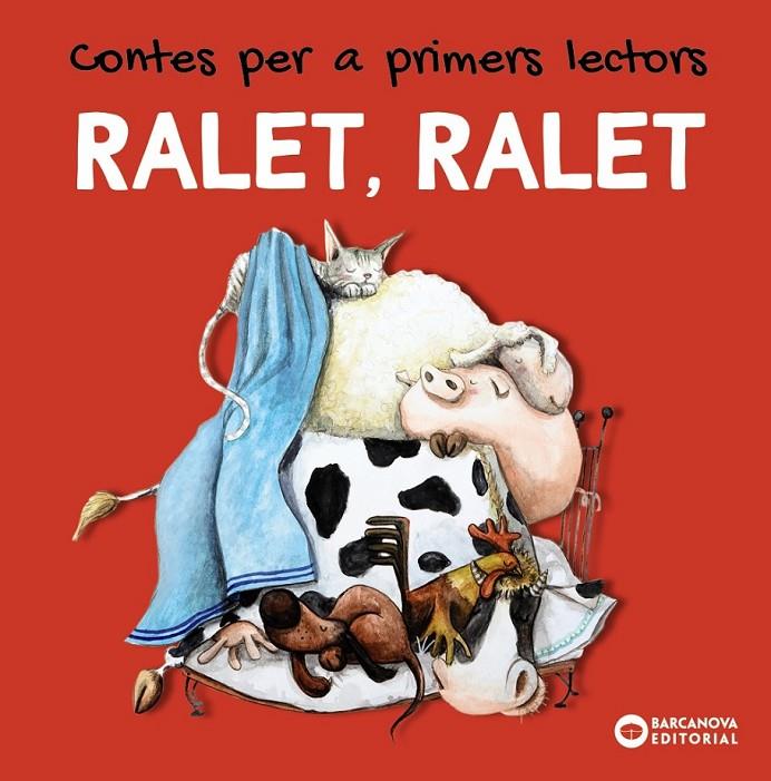 RALET, RALET. CONTES PER A PRIMERS LECTORS | 9788448949464 | BALDÓ, ESTEL/GIL, ROSA/SOLIVA, MARIA