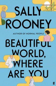 BEAUTIFUL WORLD WHERE ARE YOU | 9780571365432 | ROONEY, SALLY