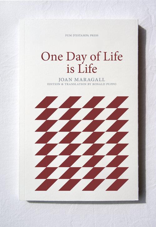 ONE DAY OF LIFE IS LIFE | 9781916293953 | MARAGALL