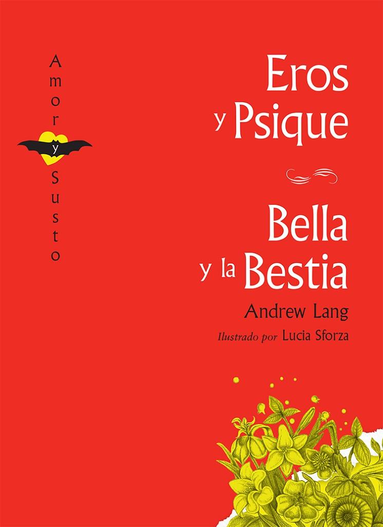 EROS Y PSIQUE / BELLA Y LA BESTIA | 9788494303814 | ANDREW LANG