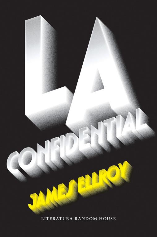 L.A. CONFIDENTIAL (CUARTETO DE LOS ÁNGELES 3) | 9788439732907 | ELLROY, JAMES