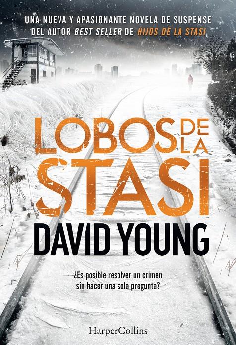 LOBOS DE LA STASI | 9788491392088 | YOUNG, DAVID