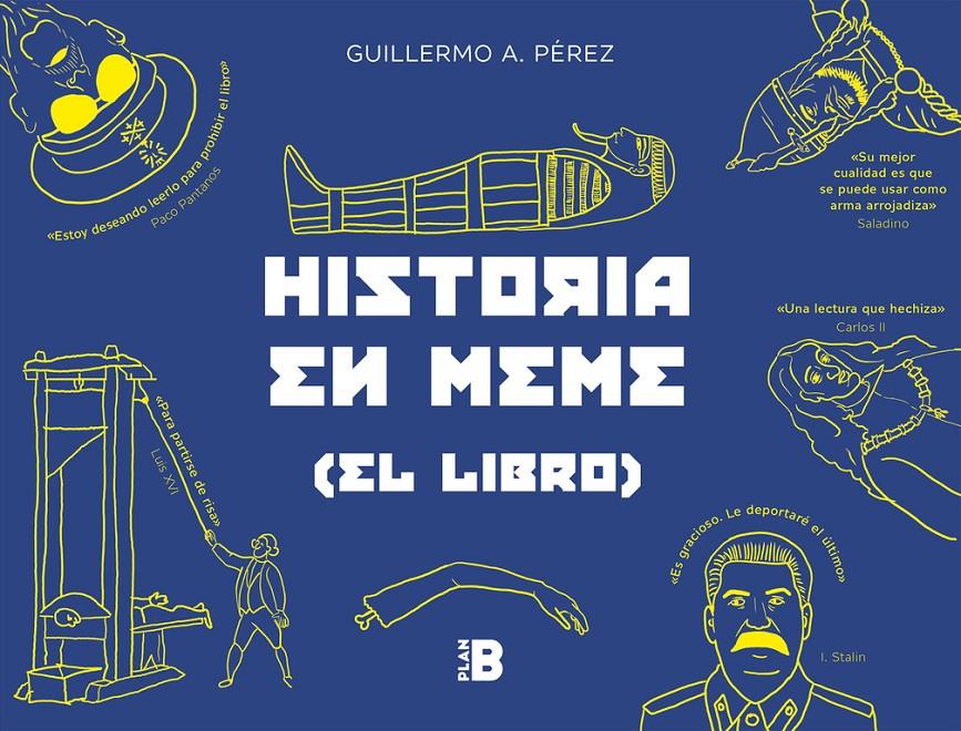HISTORIA EN MEME | 9788417001582 | PÉREZ, GUILLERMO A.