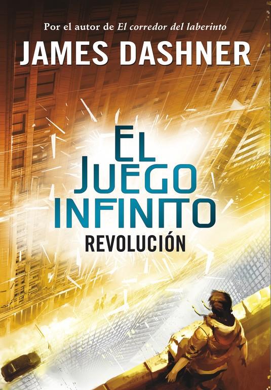 REVOLUCIÓN (EL JUEGO INFINITO 2) | 9788490431252 | DASHNER,JAMES