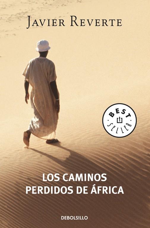 LOS CAMINOS PERDIDOS DE ÁFRICA (TRILOGÍA DE ÁFRICA 3) | 9788497932110 | JAVIER REVERTE