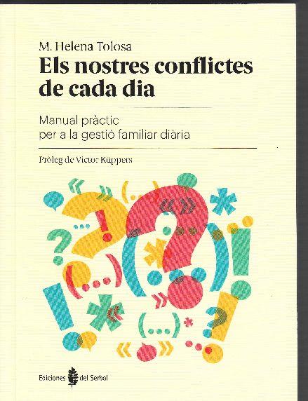 ELS NOSTRES CONFLICTES DE CADA DIA | 9788476289112 | TOLOSA, M.HELENA