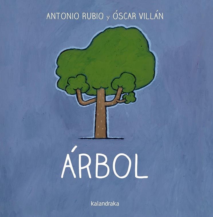 ÁRBOL | 9788492608812 | RUBIO HERRERO, ANTONIO/VILLÁN SEOANE, OSCAR
