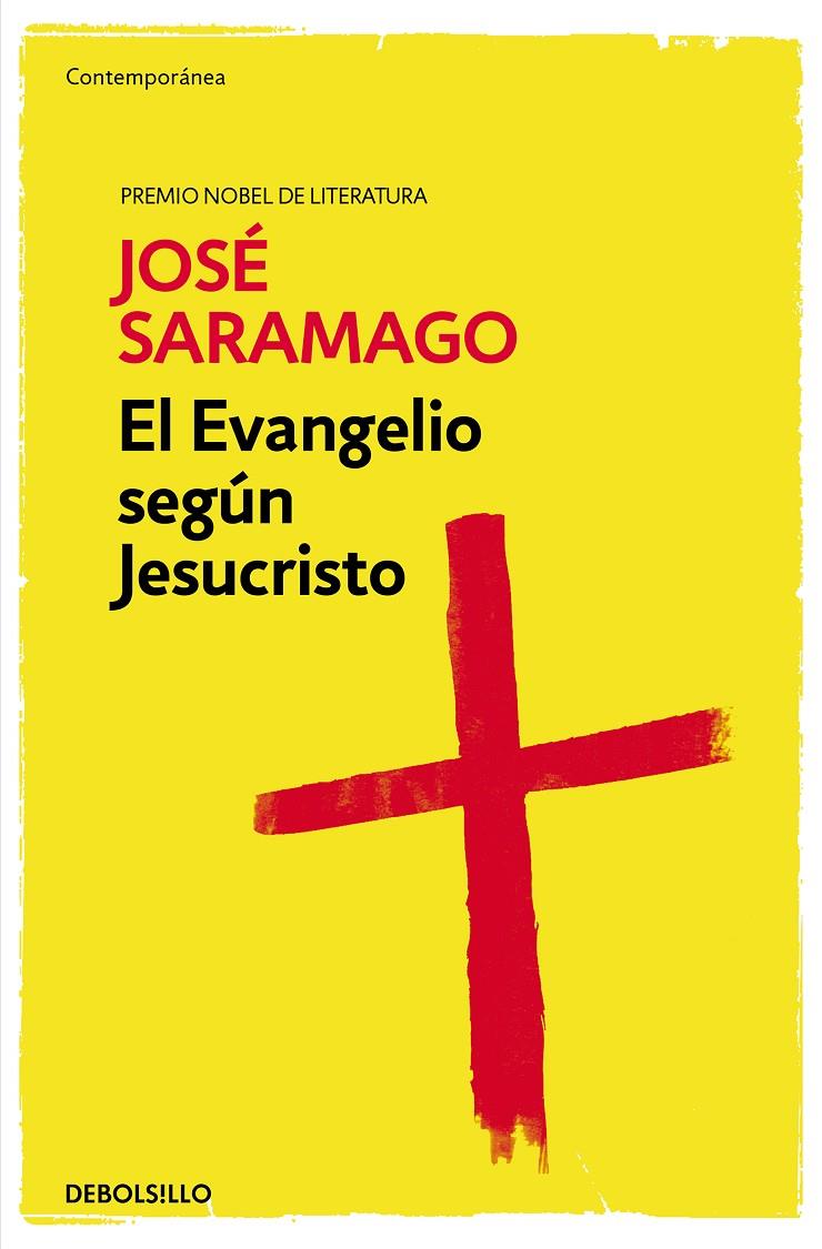 EL EVANGELIO SEGÚN JESUCRISTO | 9788490628713 | SARAMAGO, JOSÉ