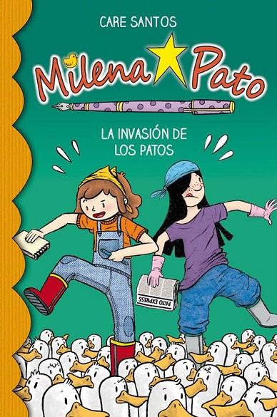 MILENA PATO 4. LA INVASIÓN DE LOS PATOS | 9788417064198 | SANTOS TORRES, CARE