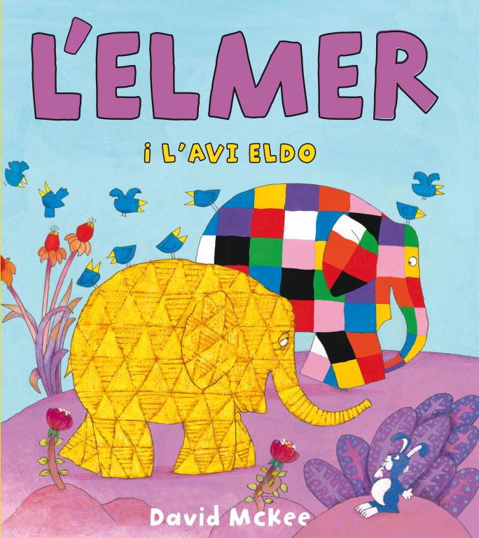 L'ELMER I L'AVI ELDO (L'ELMER. PRIMERES LECTURES) | 9788448833107 | MCKEE, DAVID
