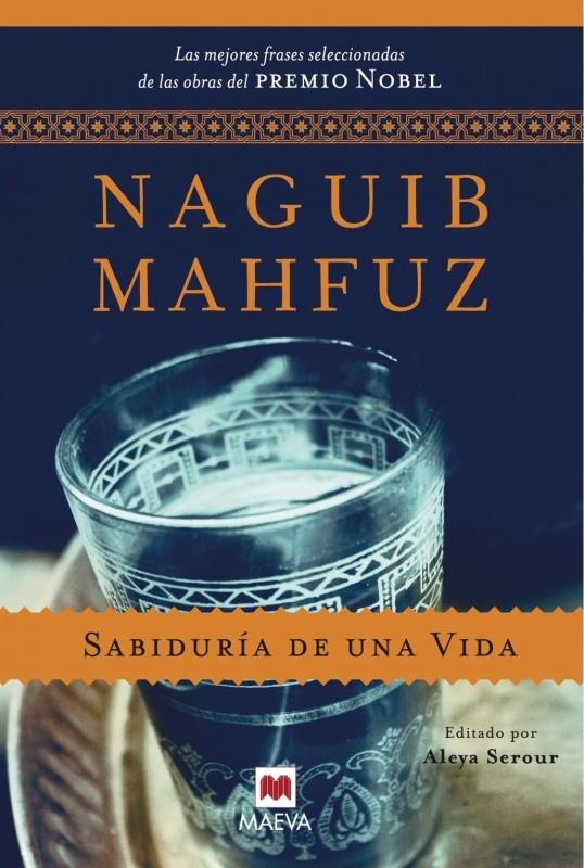 SABIDURÍA DE UNA VIDA | 9788496748477 | MAHFUZ, NAGUIB