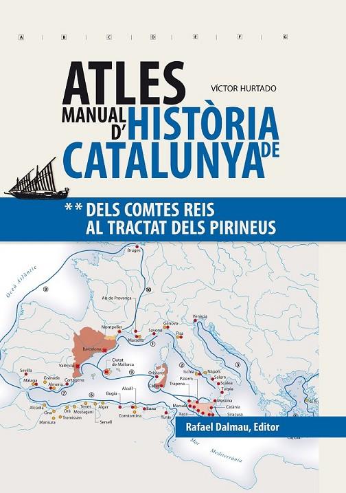 ATLES MANUAL D'HISTÒRIA DE CATALUNYA | 9788423208241 | HURTADO CUEVAS, VÍCTOR