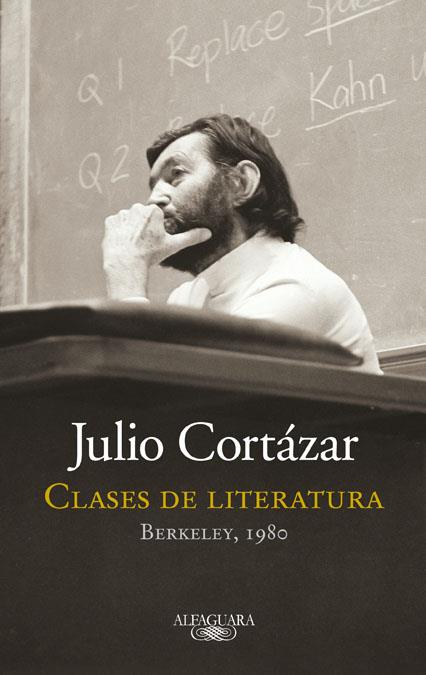 CLASE DE LITERATURA | 9788420415161 | CORTÁZAR, JULIO