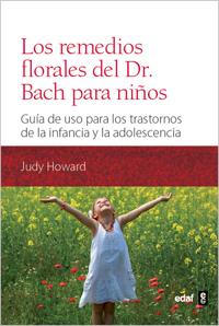 LOS REMEDIOS FLORALES DEL DR. BACH PARA NIÑOS | 9788441431126 | HOWARD, JUDY