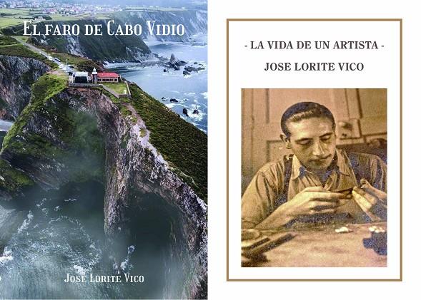 LA VIDA DE UN ARTISTA+ EL FARO DEL CABO VIDIO | 9788412367560 | LORITE VICO, JOSÉ