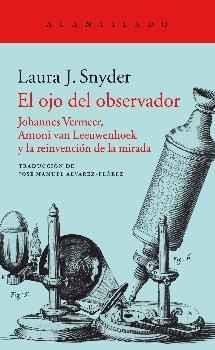 EL OJO DEL OBSERVADOR | 9788416748587 | SNYDER, LAURA J.