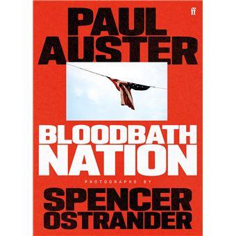 BLOODBATH NATION | 9780571377565 | AUSTER, PAUL