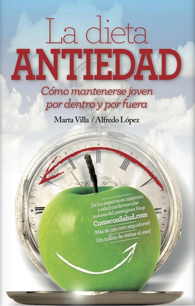 DIETA ANTIEDAD | 9788416002412 | LÓPEZ GONZÁLEZ, ALFREDO/VILLA LÓPEZ, MARTA