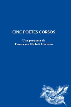 CINC POETES CORSOS | 9788412760118 | FRANCESCU MICHELI DURAZZO