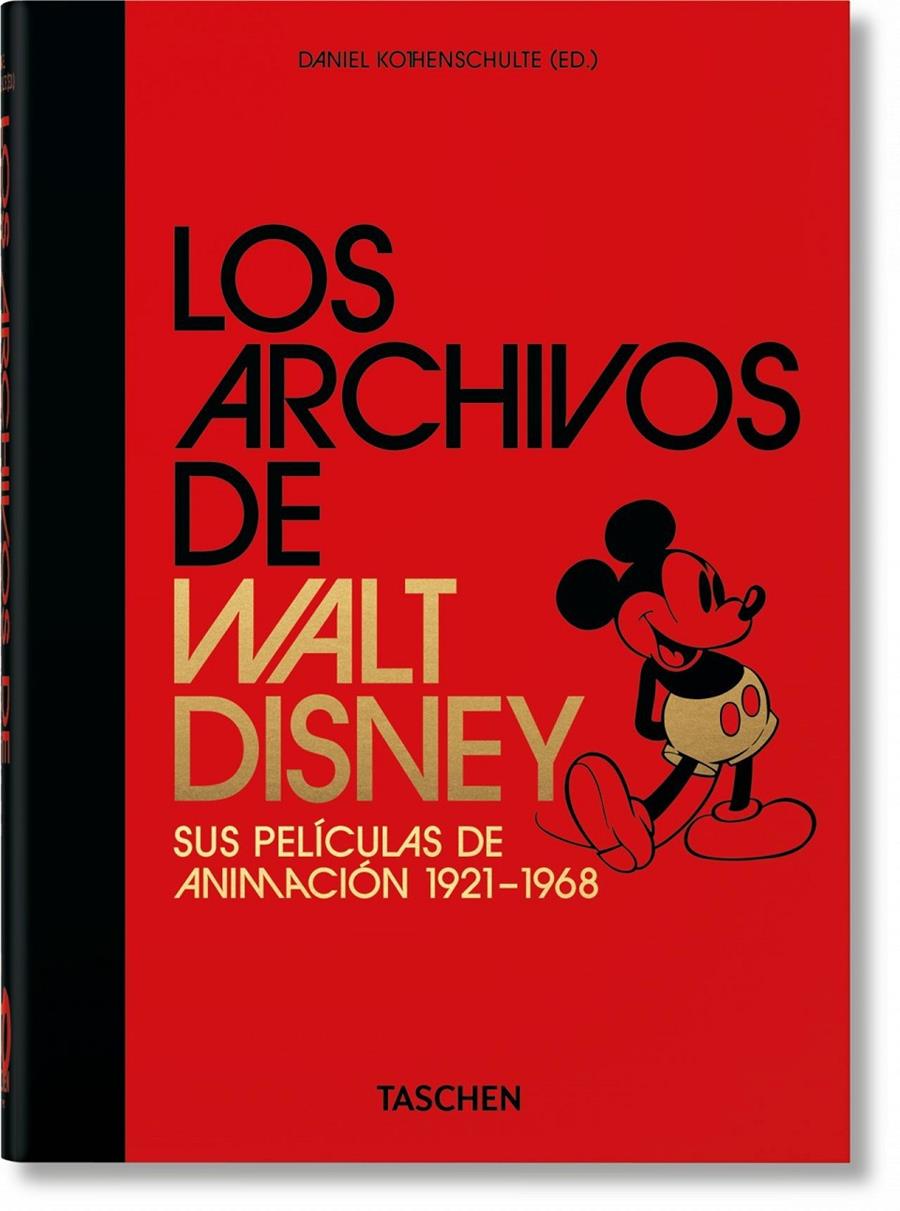 LOS ARCHIVOS DE WALT DISNEY: SUS PELÍCULAS DE ANIMACIÓN. 40TH ANNIVERSARY EDITIO | 9783836580878 | KOTHENSCHULTE, DANIEL