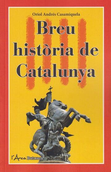 BREU HISTORIA DE CATALUNYA-BUTXACA | 9788412727265 | ANDRES CASAMIQUELA, ORIOL