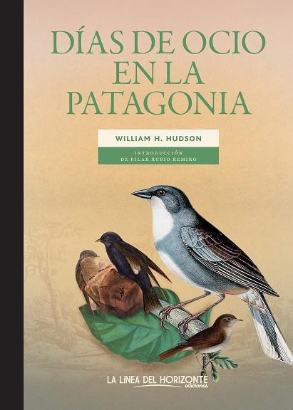 DÍAS DE OCIO EN LA PATAGONIA | 9788417594961 | HUDSON, WILLIAM H.