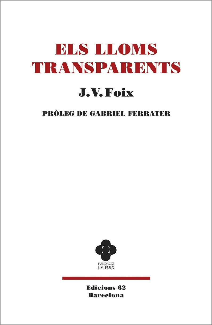 ELS LLOMS TRANSPARENTS | 9788429777383 | FOIX I MAS, J. V.