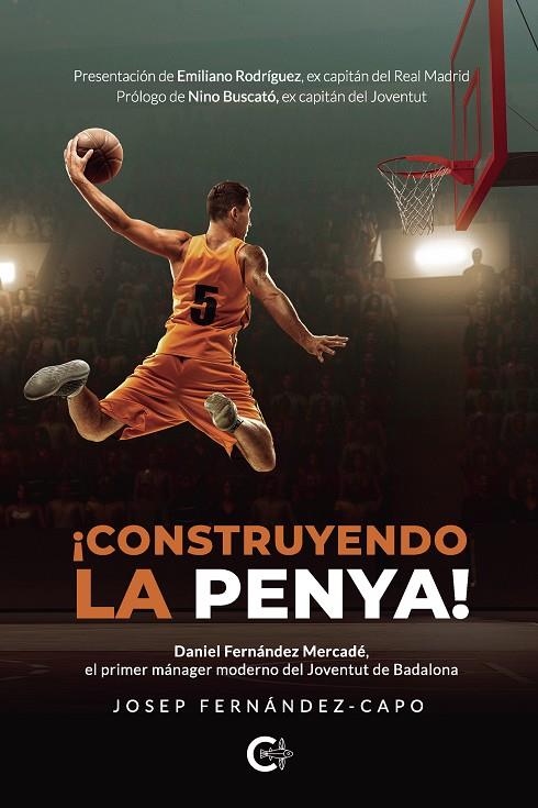 ¡CONSTRUYENDO LA PENYA! | 9788418310188 | FERNÁNDEZ-CAPO, J.