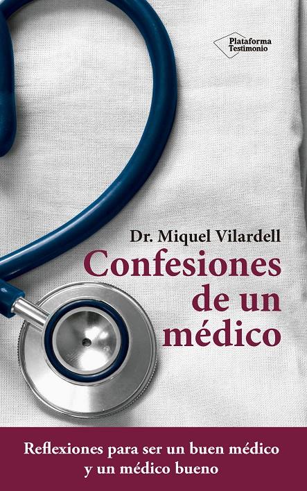 CONFESIONES DE UN MÉDICO | 9788416620869 | VILARDELL TARRÈS, MIQUEL