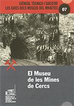 EL MUSEU DE LES MINES DE CERCS | 9788439399537