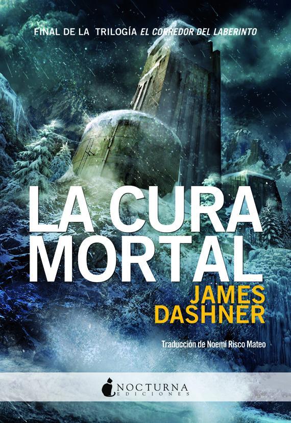 LA CURA MORTAL | 9788493975036 | DASHNER, JAMES