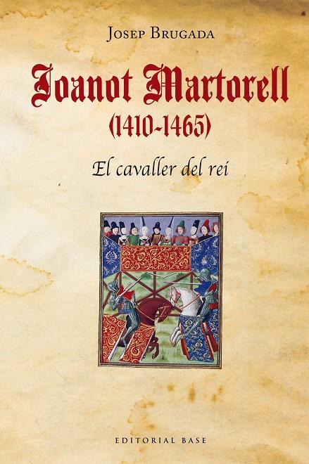 JOANOT MARTORELL (1410-1465). EL CAVALLER DEL REI | 9788418434457 | BRUGADA I GUTIÉRREZ-RAVÉ, JOSEP