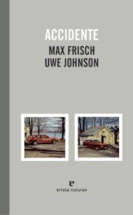 ACCIDENTE | 9788415217329 | MAX FRICH/UWE JOHNSON