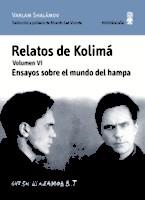 RELATOS DE KOLIMÁ VI. ENSAYOS SOBRE EL MUNDO DEL HAMPA | 9788494675447 | SHALÁMOV, VARLAM