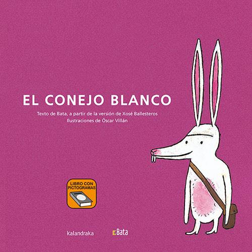 EL CONEJO BLANCO (BATA) (ED. ANTERIOR) | 9788484642350 | ASOCIACIÓN B.A.T.A.