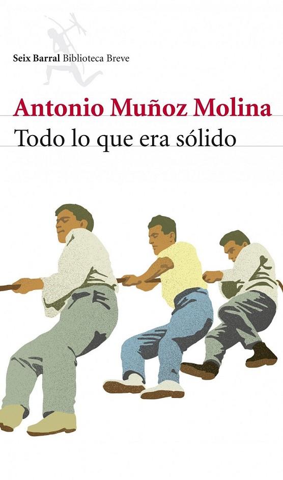 TODO LO QUE ERA SÓLIDO | 9788432215445 | ANTONIO MUÑOZ MOLINA
