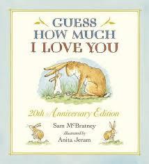 GUESS HOW MUCH I LOVE YOU | 9781406347180 | SAM MCBRATNEY