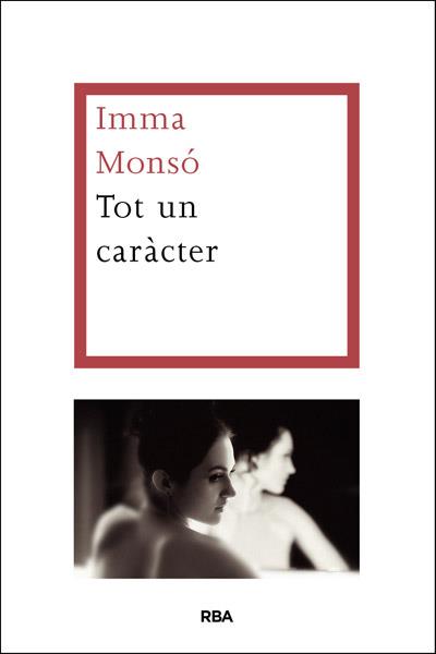 TOT UN CARÀCTER | 9788482646053 | MONSO FORNELL, IMMA