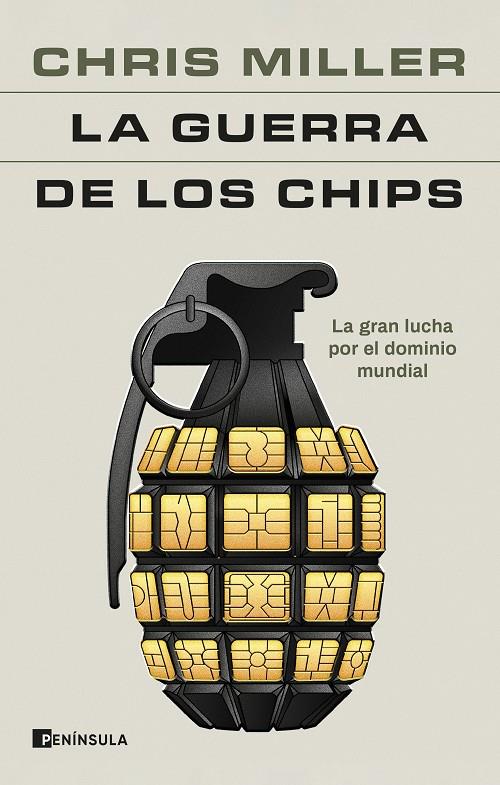 LA GUERRA DE LOS CHIPS | 9788411001984 | MILLER, CHRIS