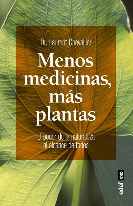 MENOS MEDICINAS, MÁS PLANTAS | 9788441436244 | CHEVALLIER, LAURENT
