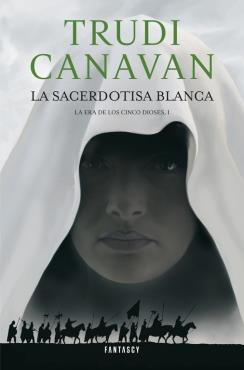 LA SACERDOTISA BLANCA (LA ERA DE LOS CINCO DIOSES 1) | 9788415831129 | CANAVAN,TRUDI