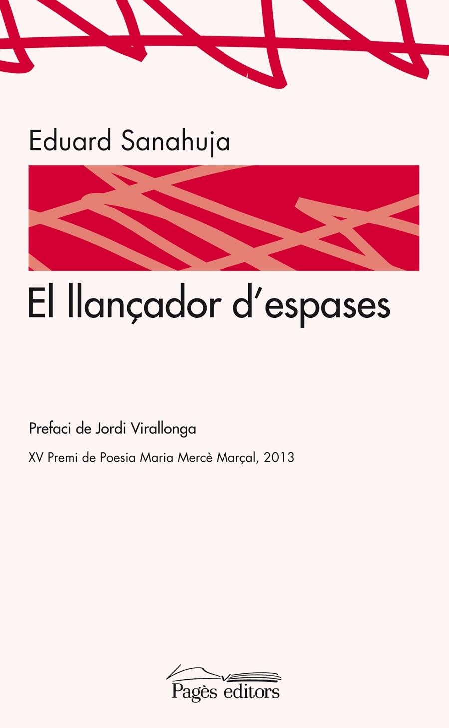 EL LLANÇADOR D'ESPASES | 9788499753461 | SANAHUJA YLL, EDUARD