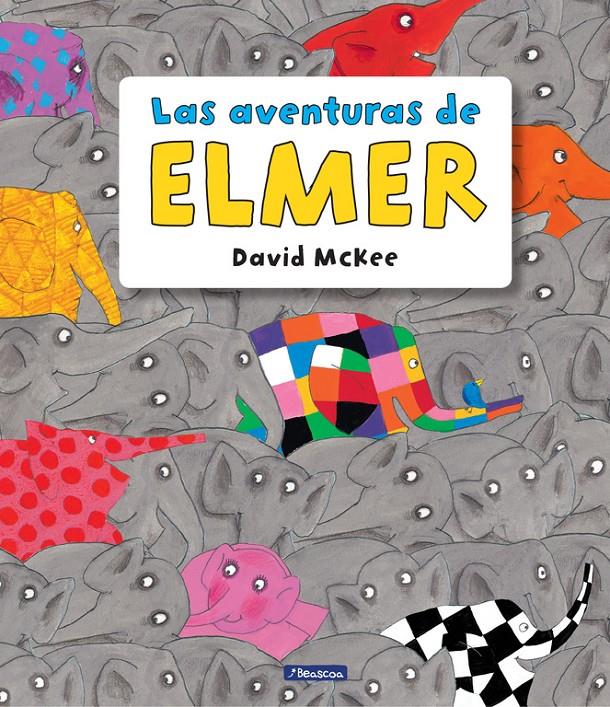 LAS AVENTURAS DE ELMER (ELMER. RECOPILATORIO DE ÁLBUMES ILUSTRADOS) | 9788448848149 | DAVID MCKEE