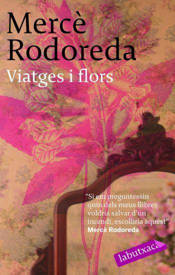 VIATGES I FLORS | 9788496863064 | MERCÈ RODOREDA