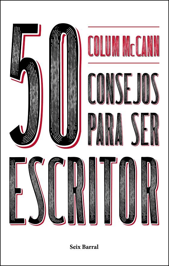50 CONSEJOS PARA SER ESCRITOR | 9788432233753 | MCCANN, COLUM