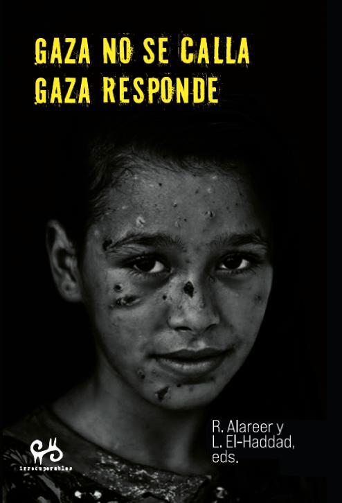 GAZA NO SE CALLA. GAZA RESPONDE | 9788485209644 | ALAREER, REFAAT/EL-HADDAD, LEILA (EDS)