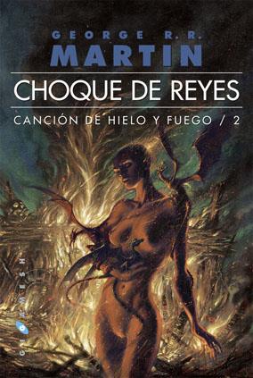 CHOQUE DE REYES | 9788496208971 | MARTIN, GEORGE R.R.