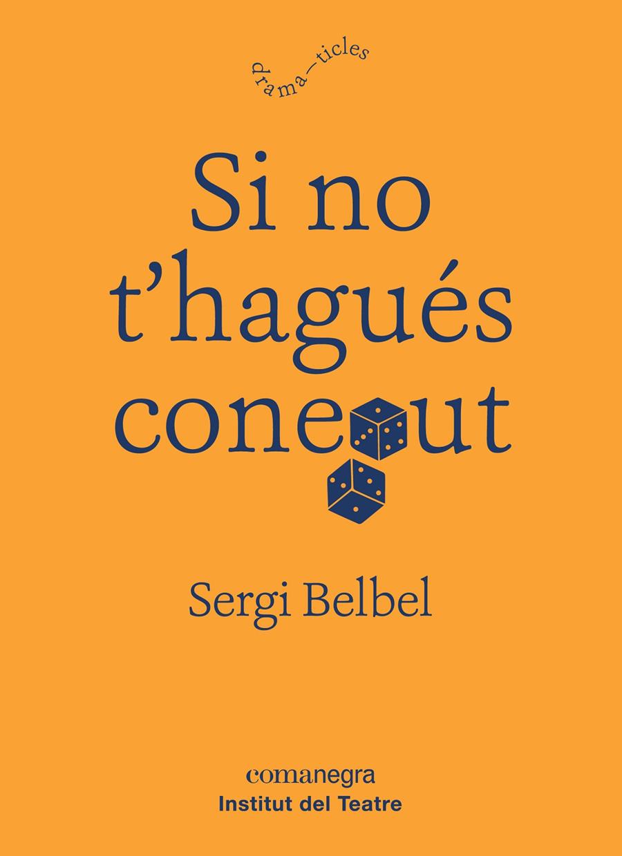SI NO T’HAGUÉS CONEGUT | 9788417188634 | BELBEL COSLADO, SERGI