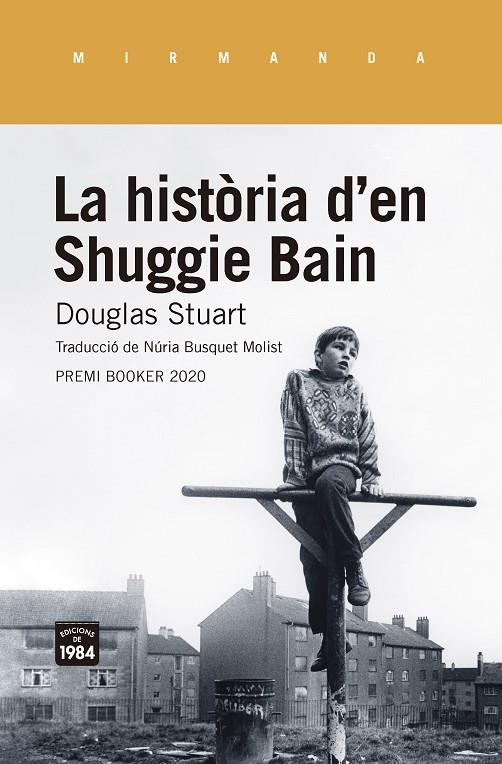 LA HISTÒRIA D'EN SHUGGIE BAIN | 9788416987955 | STUART, DOUGLAS